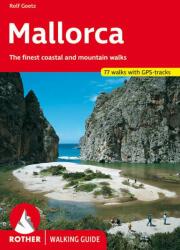 Mallorca walking guide 77 walks - Rolf Goetz (2012)
