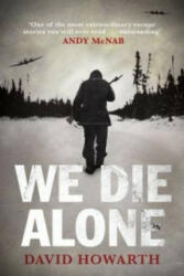 We Die Alone - David Howarth (2010)