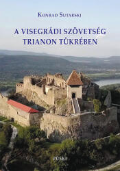 A visegrádi szövetség Trianon tükrében (2021)