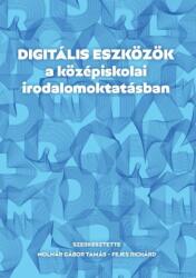 Digitális eszközök a középiskolai irodalomoktatásban (2021)