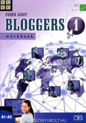 Fehér Judit: Bloggers 1 Workbook NAT 2020 (ISBN: 9786156256829)