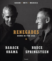 Renegades. Born in the USA - Barack Obama, Bruce Springsteen (2021)