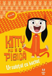 Kitty nu e o pisica. Ursuletul cu bucluc - Jess Black (ISBN: 9786069783979)