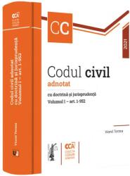 Codul civil adnotat cu doctrina si jurisprudenta. Volumul I - art. 1-952 - Viorel Terzea (ISBN: 9786063908965)
