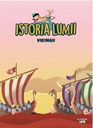 Volumul 17. Istoria lumii. Vikingii (ISBN: 9786060736240)