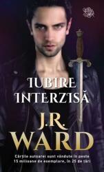 Iubire interzisa - J. R. Ward (ISBN: 9786063381553)