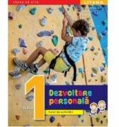 Dezvoltare personala. Caiet de activitati. Clasa 1 - Gabriela Barbulescu (ISBN: 9786063377440)