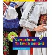 Comunicare in limba romana. Caiet de activitati. Clasa pregatitoare - Gabriela Barbulescu (ISBN: 9786063377341)