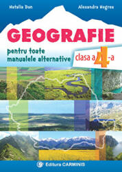 Geografie. Caiet de lucru pentru clasa a 4-a Pentru toate manualele alternative - Natalia Dan (ISBN: 9789731233161)