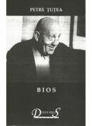 Bios - Petre Tutea (ISBN: 9789738824379)