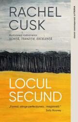 Locul secund - Rachel Cusk (ISBN: 9786063381072)