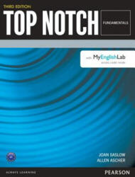 Top Notch 3e Fundamentals Student Book with MyEnglishLab - Joan Saslow (ISBN: 9780133542752)