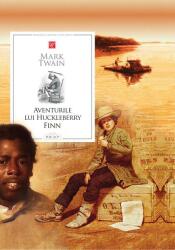 Aventurile lui Huckleberry Finn (ISBN: 9789975545761)