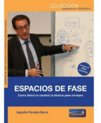 ESPACIOS DE FASE. COMO SEIRUL. LO CAMBIO LA TACTICA PARA SIEMPRE. - PERAITA, AGUSTIN (ISBN: 9788412197303)