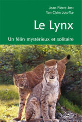 LE LYNX - Jean-Pierre Jost, Yan-Chim Jost-Tse (ISBN: 9782882956323)