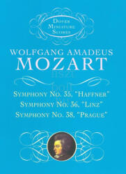 Mozart, Wolfgang Amadeus: Symphonies Nos. 35, 36, & 38 (2012)