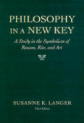 Philosophy in a New Key - Susanne Langer (1990)