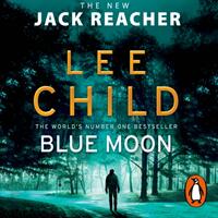 Blue Moon - Lee Child, Jeff Harding (ISBN: 9781786141828)