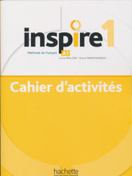 Lucas Malcor, Claire Marchandeau: Inspire 1 : Cahier d'activités + audio MP3 (ISBN: 9782015135762)