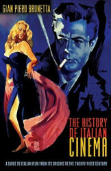 History of Italian Cinema - Gian P Brunetta (2011)