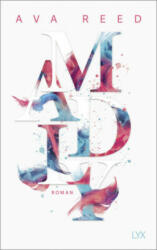 Ava Reed - Madly - Ava Reed (ISBN: 9783736312975)