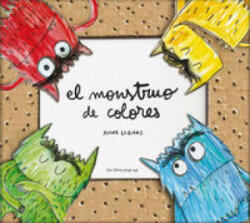 El monstruo de colores - Anna Llenas Serra (ISBN: 9788494157820)
