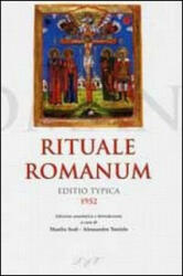 Rituale romanum. Editio typica 1952 - Manlio Sodi, Alessandro Toniolo (ISBN: 9788820980702)