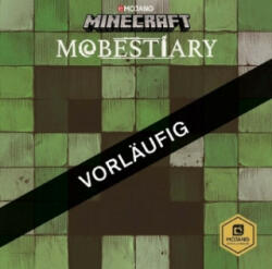 Minecraft - Mobestiarium - Josef Shanel, Matthias Wissnet (ISBN: 9783505140280)
