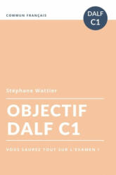 Objectif DALF C1 (ISBN: 9781654824310)