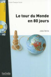 LFF A2 LE TOUR DU MONDE EN 80 JOURS + CD AUDIO - Jules Verne (ISBN: 9782011556868)
