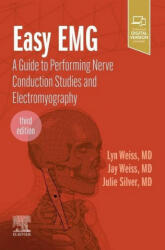 Easy EMG - Lyn D Weiss, Jay M. Weiss, Julie K. Silver (ISBN: 9780323796866)