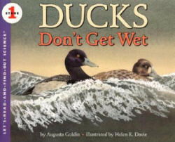 Ducks Don't Get Wet - Augusta Goldin, Helen K. Davie (ISBN: 9780064451871)