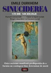 Sinuciderea - Emile Durkheim (ISBN: 9789736361388)