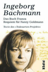 Das Buch Franza - Requiem für Fanny Goldmann - Ingeborg Bachmann, Monika Albrecht, Dirk Göttsche (ISBN: 9783492242417)