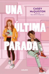 UNA ULTIMA PARADA - MCQUISTON, CASEY (2021)