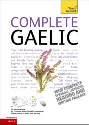 Complete Gaelic Beginner to Intermediate Book and Audio Course (ISBN: 9781444102369)