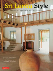Sri Lanka Style - Channa Daswatte (ISBN: 9780804846271)