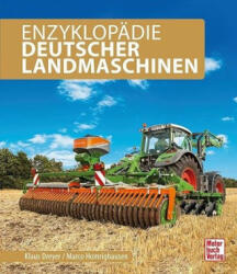 Enzyklopädie Deutscher Landmaschinen - Marco Homrighausen, Klaus Dreyer (ISBN: 9783613042049)