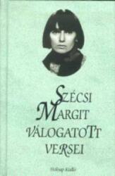 Szécsi Margit válogatott versei (ISBN: 9789633465035)