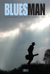 Bluesman - Pablo Callejo, Rob Vollmar (ISBN: 9781681123004)