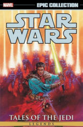 Star Wars Legends Epic Collection: Tales Of The Jedi Vol. 2 - Kevin J. Anderson, Tom Veitch, Chris Gossett (ISBN: 9781302945985)