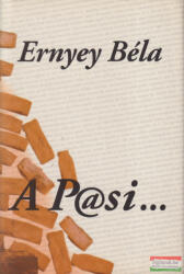 Ernyey Béla - A Pasi… (ISBN: 9789639885028)
