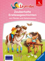 Leserabe - Sonderausgaben: Zauberhafte Erstlesegeschichten von Pferden und Geheimnissen - Manfred Mai, Martin Lenz, Julia Ginsbach, Markus Zöller (ISBN: 9783473460328)