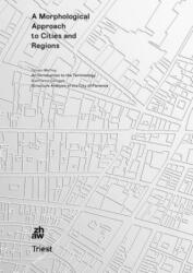 A Morphological Approach to Cities and Their Regions - Sylvain Malfroy, Gianfranco Caniggia (ISBN: 9783038630456)