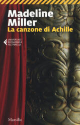 La canzone di Achille - Madeline Miller, M. Curtoni, M. Parolini (ISBN: 9788831780988)