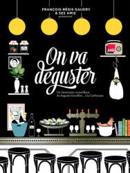 On va deguster - François-Régis Gaudry (ISBN: 9782501109499)