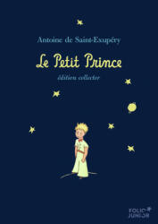 Le Petit Prince (édition collector) - Saint-Exupéry (ISBN: 9782075155540)