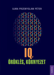 IQ, öröklés, környezet (ISBN: 9789632268286)