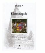 Dhammapada. Cateva comentarii. Volumul 1 - Indra (ISBN: 9786069499962)