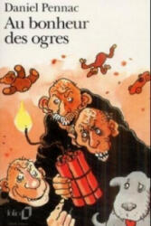 Au bonheur des ogres - Daniel Pennac (1998)